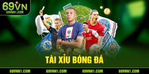 Tài Xỉu Bóng Đá